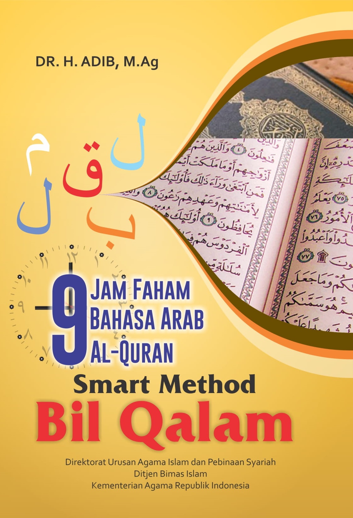9 Jam Faham Bahasa Arab Al-Qur’an, Smart Method Bil Qalam